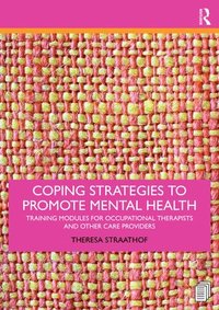 bokomslag Coping Strategies to Promote Mental Health