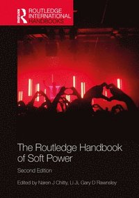 bokomslag The Routledge Handbook of Soft Power