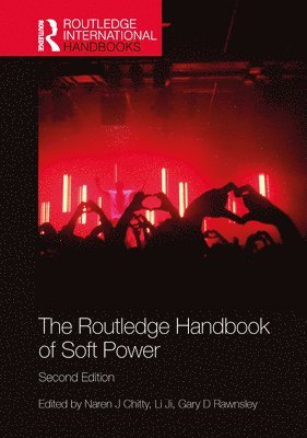 The Routledge Handbook of Soft Power 1