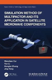 bokomslag Simulation Method of Multipactor and Its Application in Satellite Microwave Components