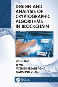 bokomslag Design and Analysis of Cryptographic Algorithms in Blockchain