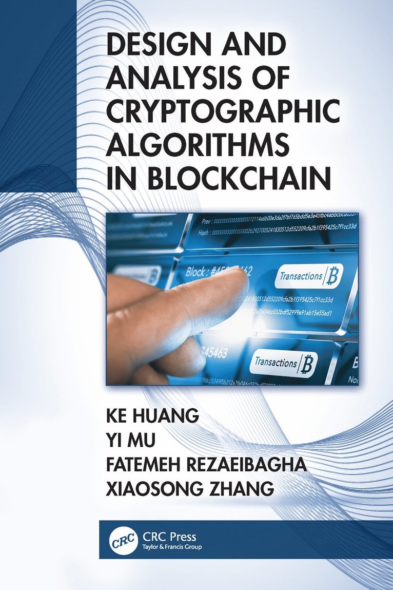 Design and Analysis of Cryptographic Algorithms in Blockchain 1