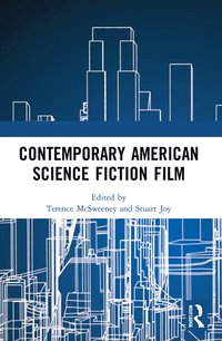 bokomslag Contemporary American Science Fiction Film