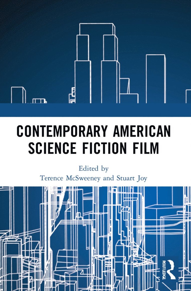 Contemporary American Science Fiction Film 1