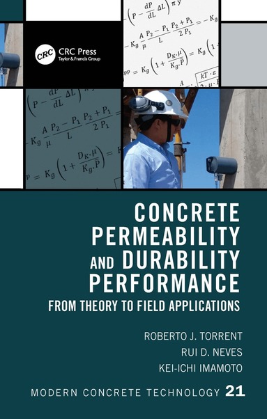 Roberto J. Torrent, Rui D. Neves, Kei-ichi Imamoto - Concrete Permeability and Durability Performance, Häftad