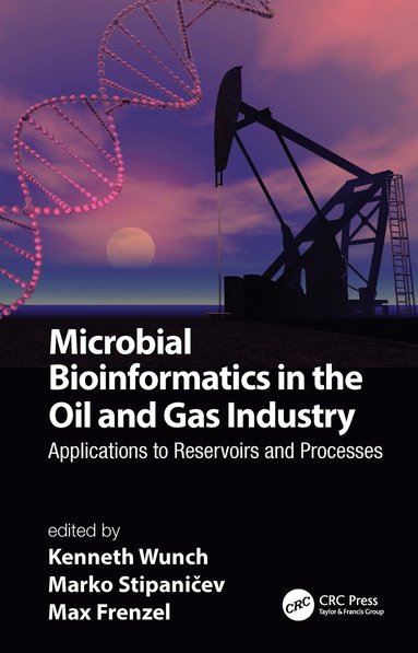 bokomslag Microbial Bioinformatics in the Oil and Gas Industry