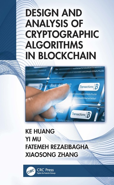 bokomslag Design and Analysis of Cryptographic Algorithms in Blockchain