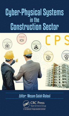 Cyber-Physical Systems in the Construction Sector 1