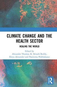 bokomslag Climate Change and the Health Sector