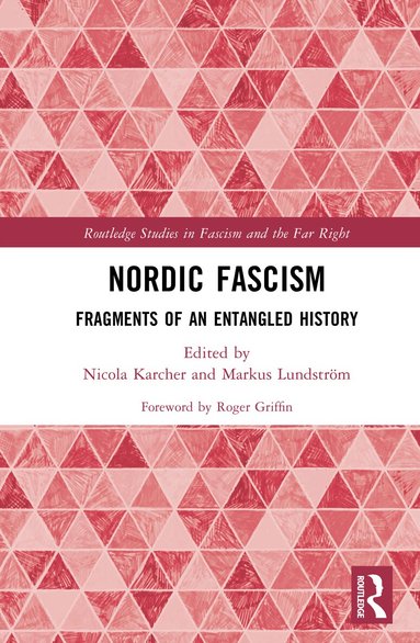 Nicola Karcher, Markus Lundström - Nordic Fascism, Inbunden