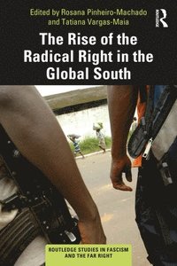 bokomslag The Rise of the Radical Right in the Global South