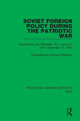 bokomslag Soviet Foreign Policy During the Patriotic War