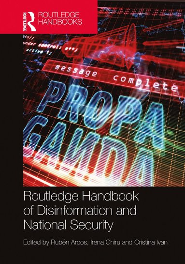 bokomslag Routledge Handbook of Disinformation and National Security