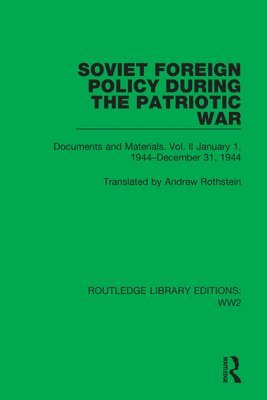 Soviet Foreign Policy During the Patriotic War 1