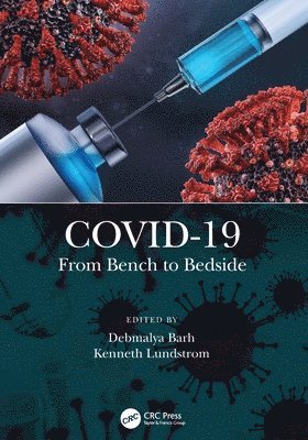 Debmalya Barh, Kenneth Lundstrom, Brazil.) Barh, Debmalya (UFMG, Switzerland) Lundstrom, Kenneth (PanTherapeutics - COVID-19, Häftad