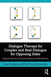 bokomslag Dialogue Therapy for Couples and Real Dialogue for Opposing Sides