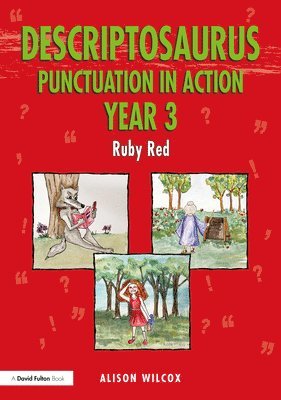 Descriptosaurus Punctuation in Action Year 3: Ruby Red 1