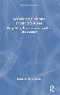 bokomslag Securitizing Marine Protected Areas