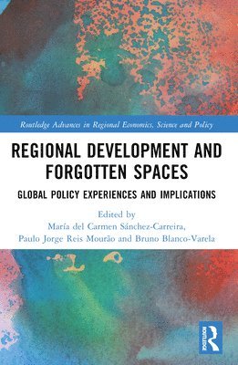 Regional Development and Forgotten Spaces 1