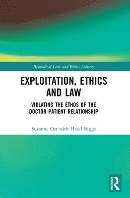 bokomslag Exploitation, Ethics and Law