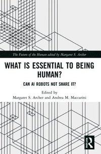 bokomslag What is Essential to Being Human?