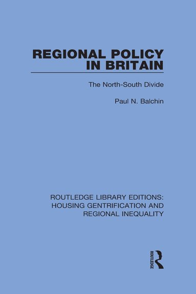 Paul N. Balchin - Regional Policy in Britain, Inbunden