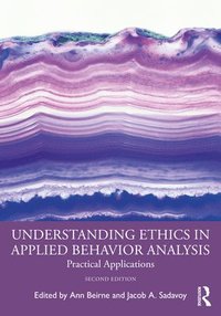 bokomslag Understanding Ethics in Applied Behavior Analysis