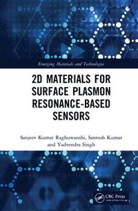bokomslag 2D Materials for Surface Plasmon Resonance-based Sensors