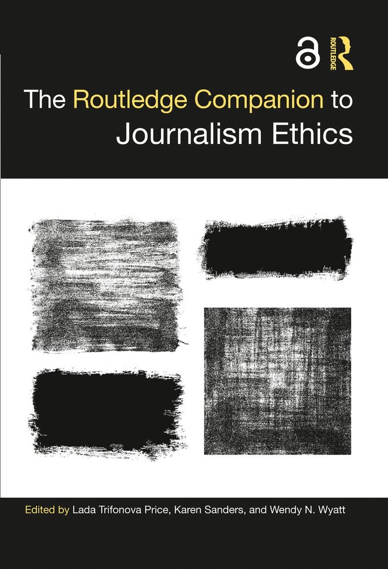 Routledge Companion to Journalism Ethics 1