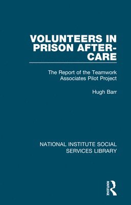 Hugh Barr - Volunteers in Prison After-Care, Häftad