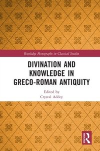 bokomslag Divination and Knowledge in Greco-Roman Antiquity