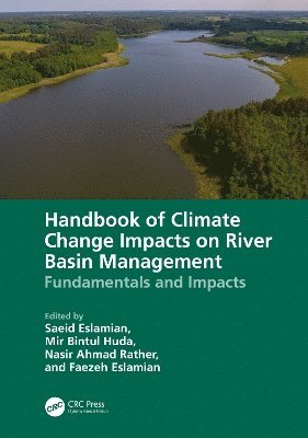 Handbook of Climate Change Impacts on River Basin Management 1