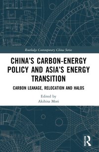 bokomslag China's Carbon-Energy Policy and Asia's Energy Transition