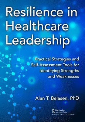 Resilience in Healthcare Leadership 1