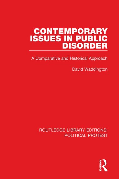 David Waddington - Contemporary Issues in Public Disorder, Häftad