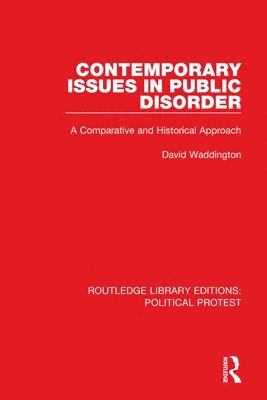David Waddington - Contemporary Issues in Public Disorder, Häftad