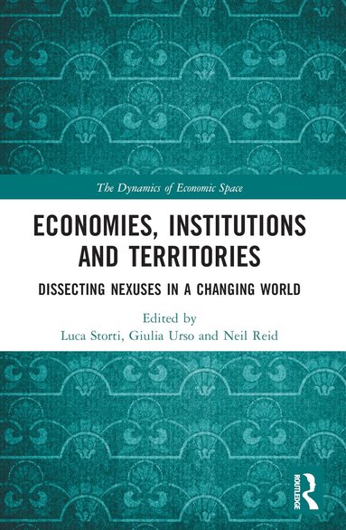 Luca Storti, Giulia Urso, Neil Reid - Economies, Institutions and Territories, Häftad