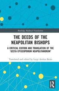 bokomslag The Deeds of the Neapolitan Bishops