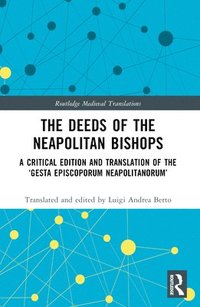 bokomslag The Deeds of the Neapolitan Bishops