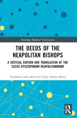 bokomslag The Deeds of the Neapolitan Bishops