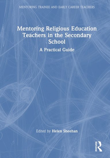 bokomslag Mentoring Religious Education Teachers in the Secondary School