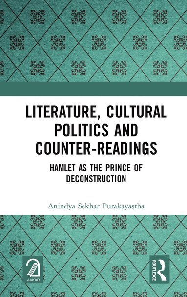 bokomslag Literature, Cultural Politics and Counter-Readings