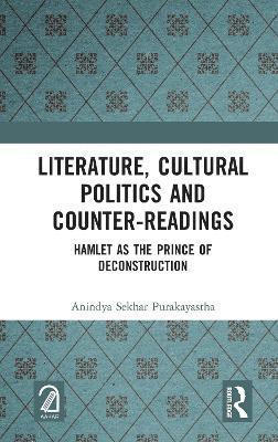 Literature, Cultural Politics and Counter-Readings 1