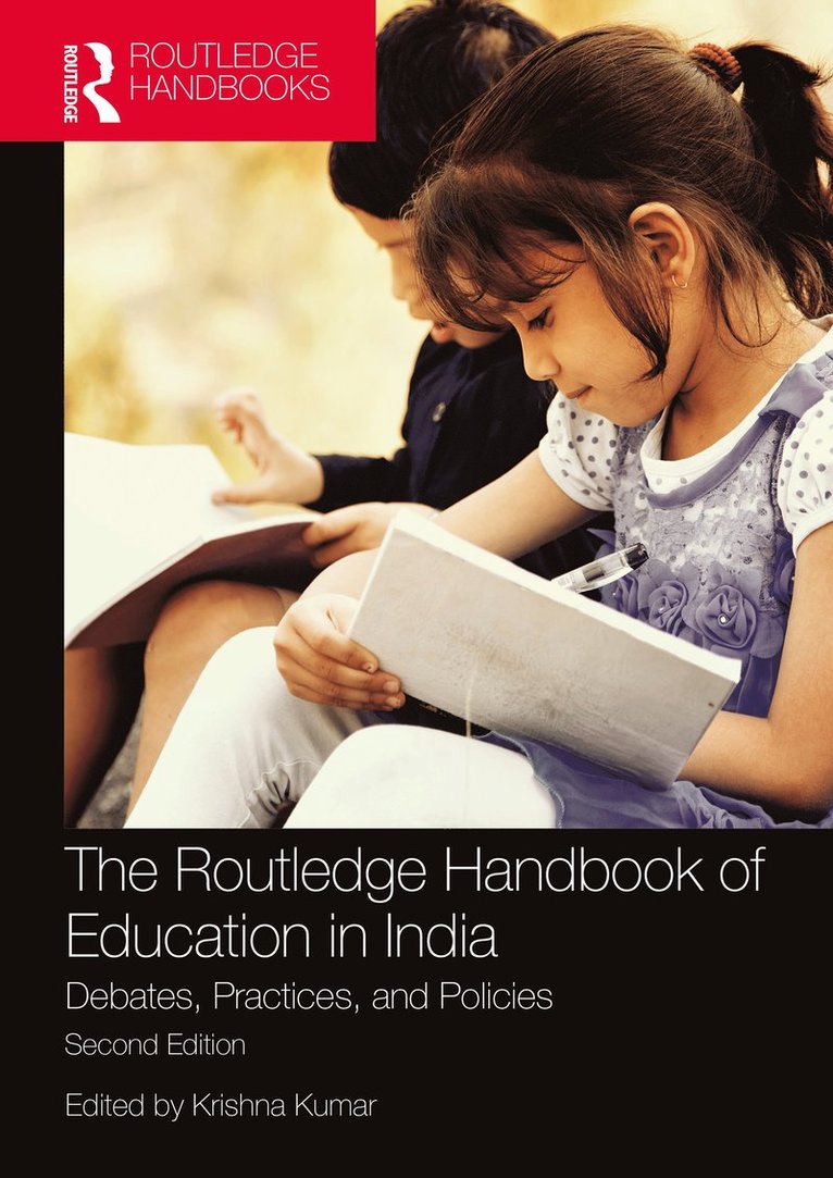 Krishna Kumar, India) Kumar, Krishna (University of Delhi - Routledge Handbook of Education in India, Häftad