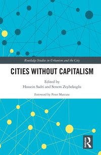 bokomslag Cities Without Capitalism