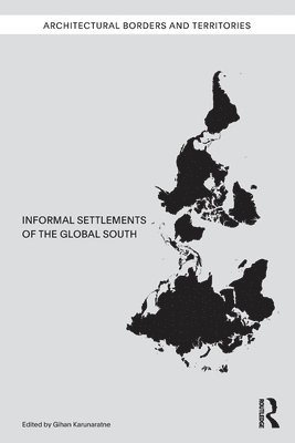 Informal Settlements of the Global South 1