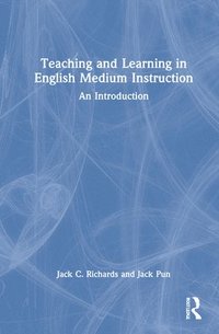 bokomslag Teaching and Learning in English Medium Instruction