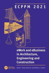 bokomslag ECPPM 2021 - eWork and eBusiness in Architecture, Engineering and Construction