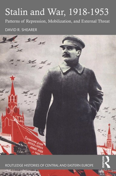 bokomslag Stalin and War, 1918-1953