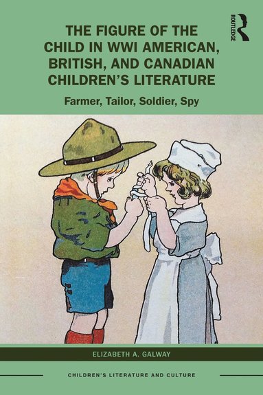 bokomslag Figure of the Child in WWI American, British, and Canadian Children's Literature